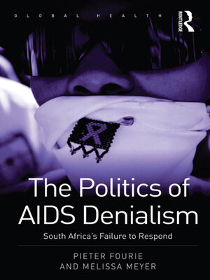 cover image of The Politics of AIDS Denialism